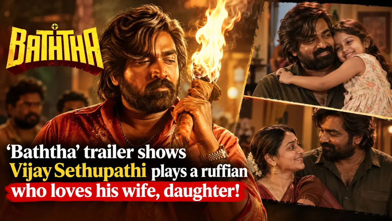 Vijay Sethupathi Turns Fearsome Ruffian in ‘Baththa’, but His Wife and Daughter See a Different Man